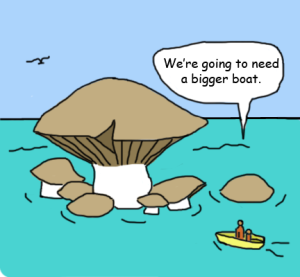 Cluster of giant mushrooms in the sea, tiny boat in foreground has word balloon 'We're going to need a bigger boat.'