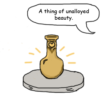 a perfect symmetrical vase and the words "a thing of unalloyed beauty"