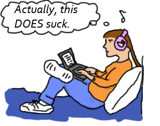 girl on bed with headphones on typing on laptop and thinking "actually, this does suck"