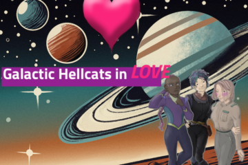 Three figures in front of a ringed planet with a giant heart and the text Galactic Hellcats in Love